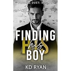 Finding His Boy: An MM Age Gap Daddy Romance Audiobook By K. D. Ryan cover art