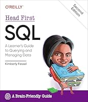 Head First SQL: A Learner's Guide to Querying and Managing Data 1098163656 Book Cover