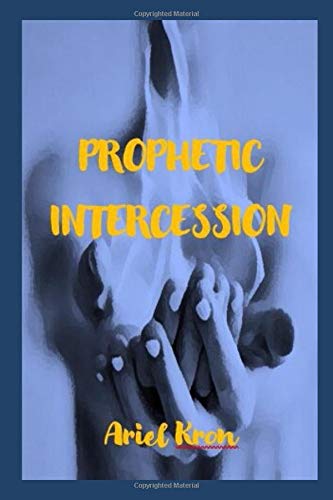 Prophetic Intercession
