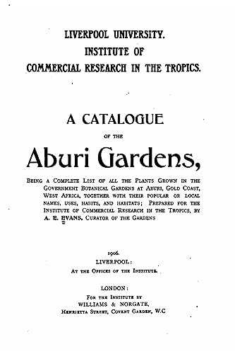 A Catalogue of the Aburi Gardens, Being a Complete List of All the Plants