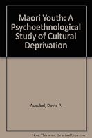 Maori Youth: A Psychoethnological Study of Cultural Deprivation 0815803583 Book Cover