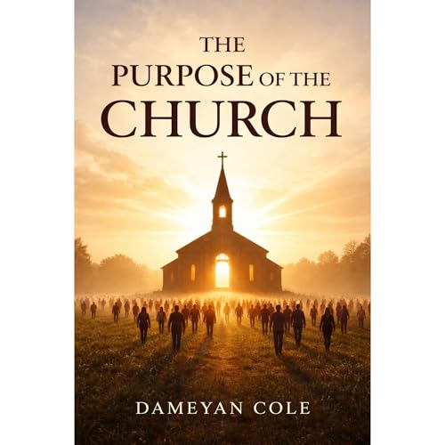 The Purpose of the Church Audiolibro Por Dameyan Cole arte de portada