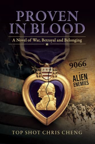 Proven in Blood: A Novel of War, Betrayal and Belonging