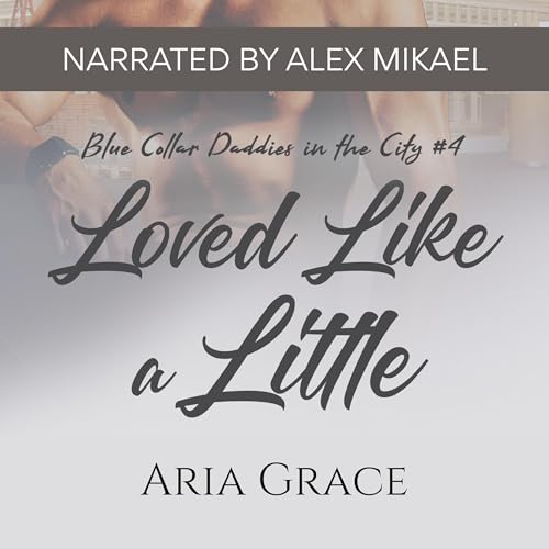 Loved like a Little -- Aria Grace episode artwork
