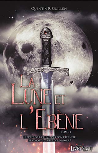Télécharger La Lune et l'Ebène, tome 1 PDF Ebook En Ligne