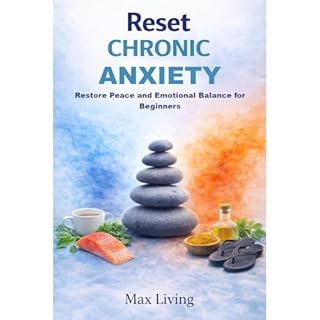 Reset Chronic Anxiety Audiobook By Max Living cover art