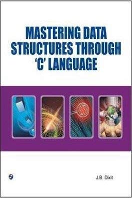 Mastering Data Structures Through C Language : Buy Online at Best Price ...