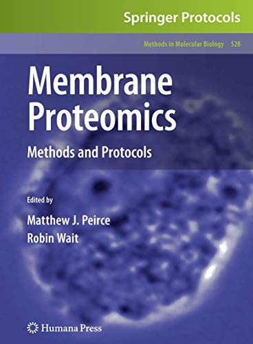 Buy Membrane Proteomics: Methods and Protocols: 528 (Methods in Molecular Biology) — BookShops.in
