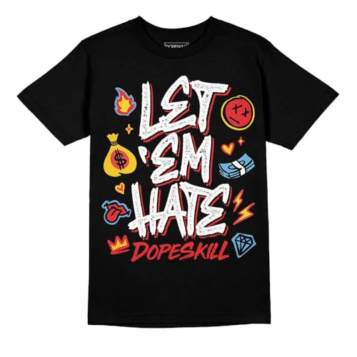 Image of DopeSkill Graphic Tee Streetwear Hip Hop Hypebeast Unisex T-Shirt Sneaker Colour Matching Shirts Inspired Motivation Quotes