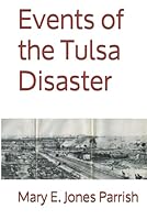 Events of the Tulsa Disaster B00LGZPT18 Book Cover