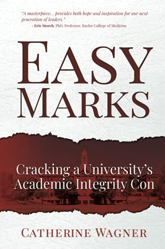 Easy Marks: Cracking a University's Academic Integrity Con