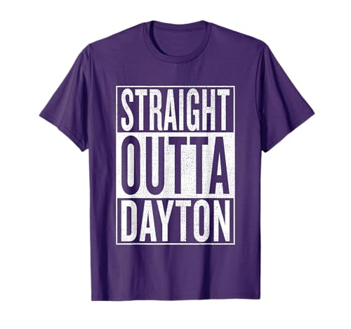 Straight Outta Dayton Great Travel & Gift Idea T-Shirt T-Shirt