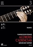  Flamenco Guitar Technics 3: Acordes - Cadencias (Flamenco Gitarre Techniken: Graf-Martinez)