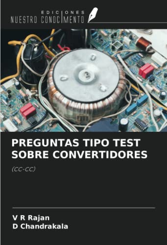 PREGUNTAS TIPO TEST SOBRE CONVERTIDORES: (CC-CC)