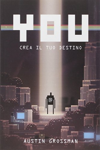 You. Crea il tuo destino
