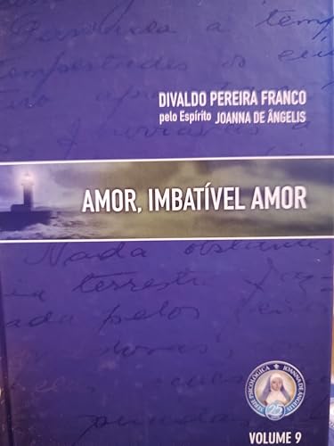 Amor, Imbatível Amor
