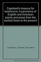 Copeland's treasury for booklovers: A panorama of English and American poetry and prose from the earliest times to the present B003LD7I9E Book Cover