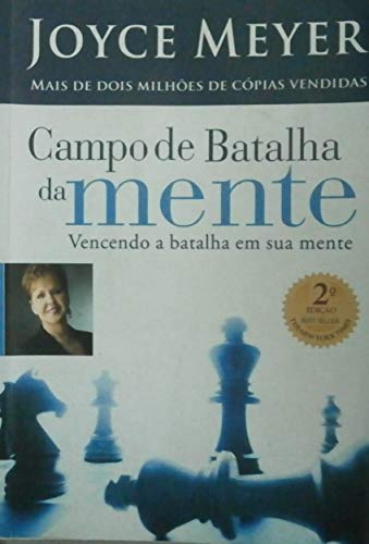 Campo de Batalha da Mente - Vencendo a Batalha em Sua Mente - 2ª