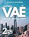 Reiseführer Vereinigte Arabische Emirate 2025: Entdecken Sie Dubai, Abu Dhabi und darüber hinaus – verborgene Schätze, Luxusaufenthalte, Abenteuer-Hotspots und kulturelle Erlebnisse