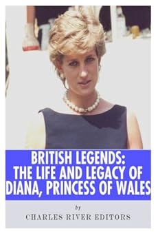 Paperback British Legends: The Life and Legacy of Diana, Princess of Wales Book