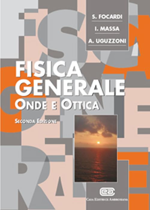 Tipo di prodotto: ABIS_BOOK Fisica generale. Onde e ottica