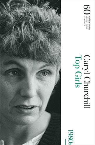 Top Girls: 60 Years Of Modern Plays