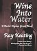 Wine Into Water: A Pastor Stephen Grant Novel