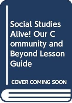 Paperback Social Studies Alive! Our Community and Beyond Lesson Guide Book