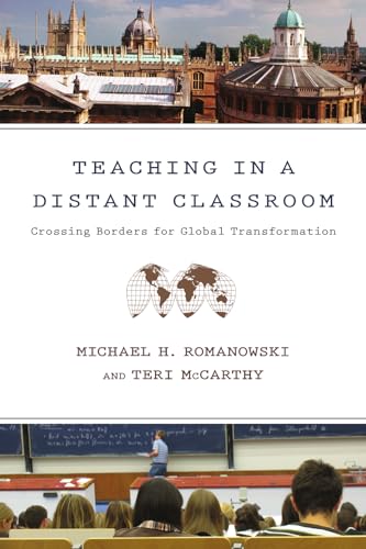 Teaching in a Distant Classroom: Crossing Borders for Global Transformation