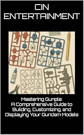 Amazon.co.jp: Mastering Gunpla: A Comprehensive Guide to Building ...