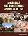 Molecular and Quantitative Animal Genetics (Coursesmart)