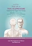 Thai Acupressure: Traditional Thai Physical Therapy