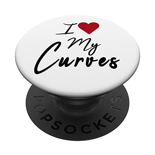 I Love My Curves Thick Womans PopSockets Swappable PopGrip, Black