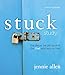 Stuck Bible Study Guide: The Places We Get Stuck and the God Who Sets Us Free