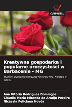 Kreatywna gospodarka i popularne uroczystości w Barbacenie - MG
