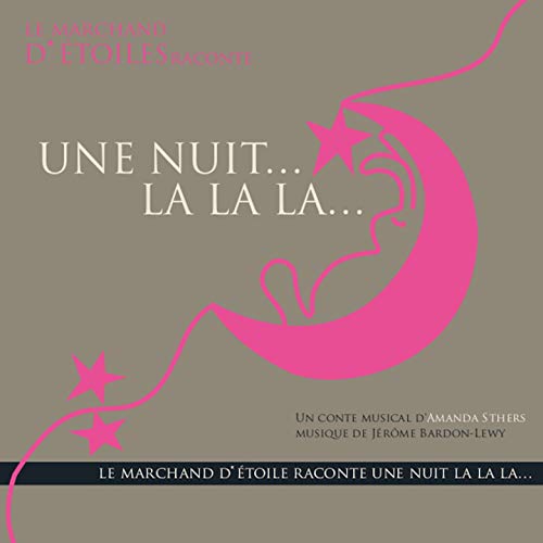 La chanson de l'étoile (feat. Jérôme Bardon-Lewy)