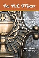 Assignments Of Theological Ministries: Seats Of Your Accountability B08KRB831H Book Cover