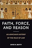 Faith, Force, and Reason: An...