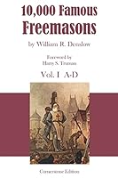 10,000 Famous Freemasons: Vol. I 1887560319 Book Cover
