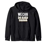 We Can DO Hard-Things Tee Shirt
