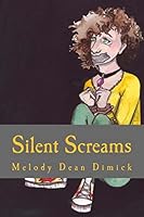 Silent Screams 1507847734 Book Cover
