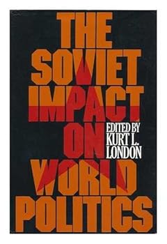 Hardcover The Soviet impact on world politics Book