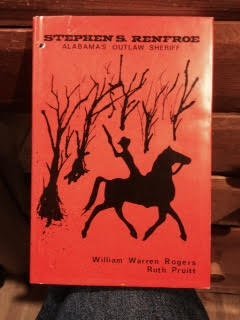 Hardcover Stephen S. Renfroe: Alabama's Outlaw Sheriff Book