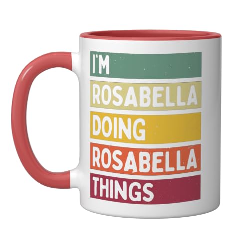 I'm Rosabella Doing Rosabella Things Funny Personalized Ceramic Mug, Red/White, 11oz