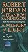 A Memory of Light: Book Fourteen of The Wheel of Time