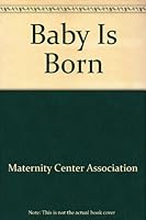 Baby Is Born 0448013355 Book Cover