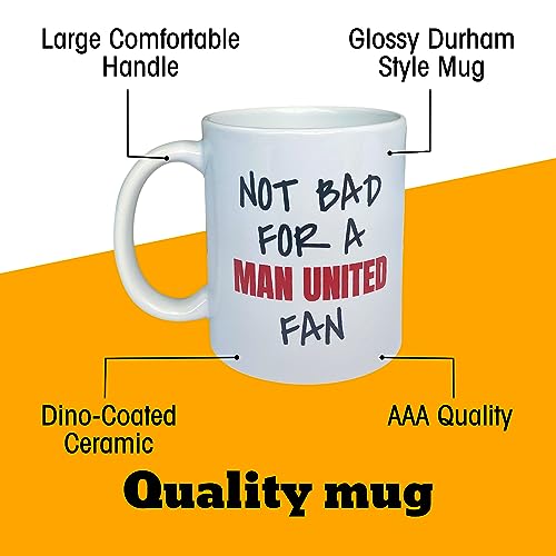 Banterous | Funny Manchester United Mug | Joke Gift for a Manchester United Supporter | Not Bad for A Man United Fan Message on Mug | Funny Football Present for Manchester United Fan or Man U Fan Banterous | Funny Manchester United Mug | Joke Gift for a Manchester United Supporter | Not Bad for A Man United Fan Message on Mug | Funny Football Present for Manchester United Fan or Man U Fan