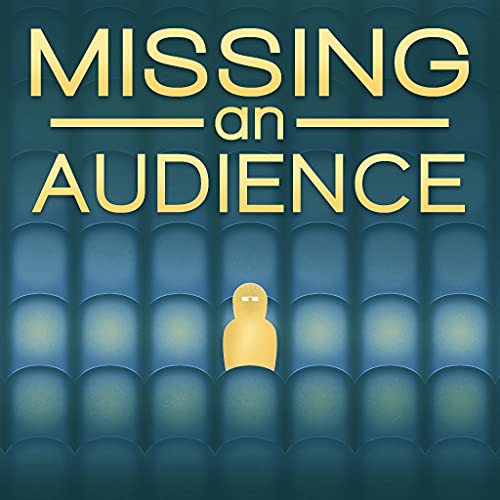 Missing An Audience cover art