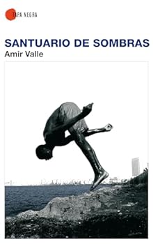 Un santuario de sombras (El descenso a los infiernos - Habana Negra)