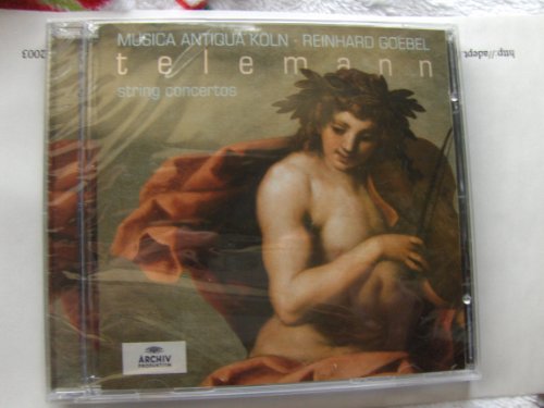telemann string concertos musica antiqua koln( on authentic instuments) directed by reinhard goebel